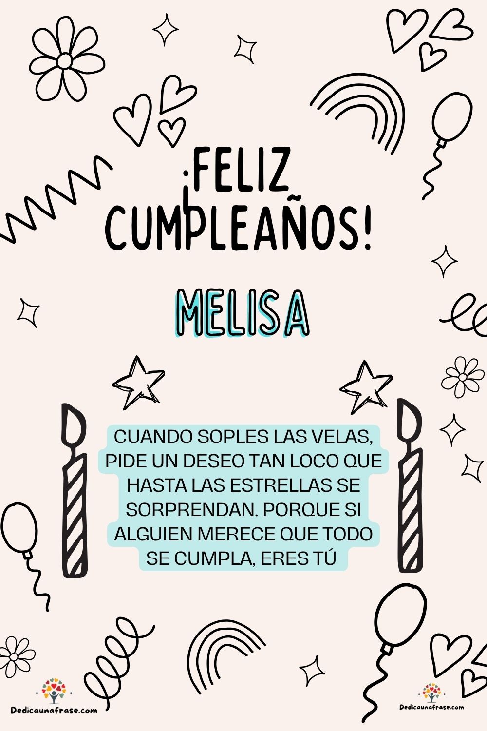 Imagen de feliz cumpleaños para Melí: «Cuando soples las velas, pide un deseo tan loco que hasta las estrella…»