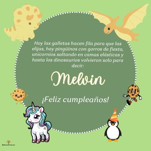 Imagen de feliz cumpleaños para Melvin: «Hoy las galletas hacen fila para que las elijas, hay pingüinos con gor…»
