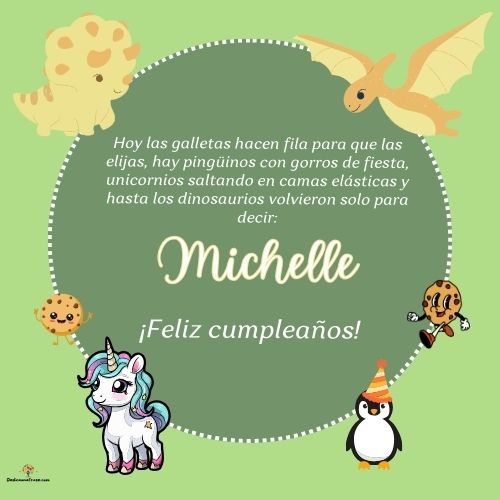 Imagen de feliz cumpleaños para Michelle: «Hoy las galletas hacen fila para que las elijas, hay pingüinos con gor…»