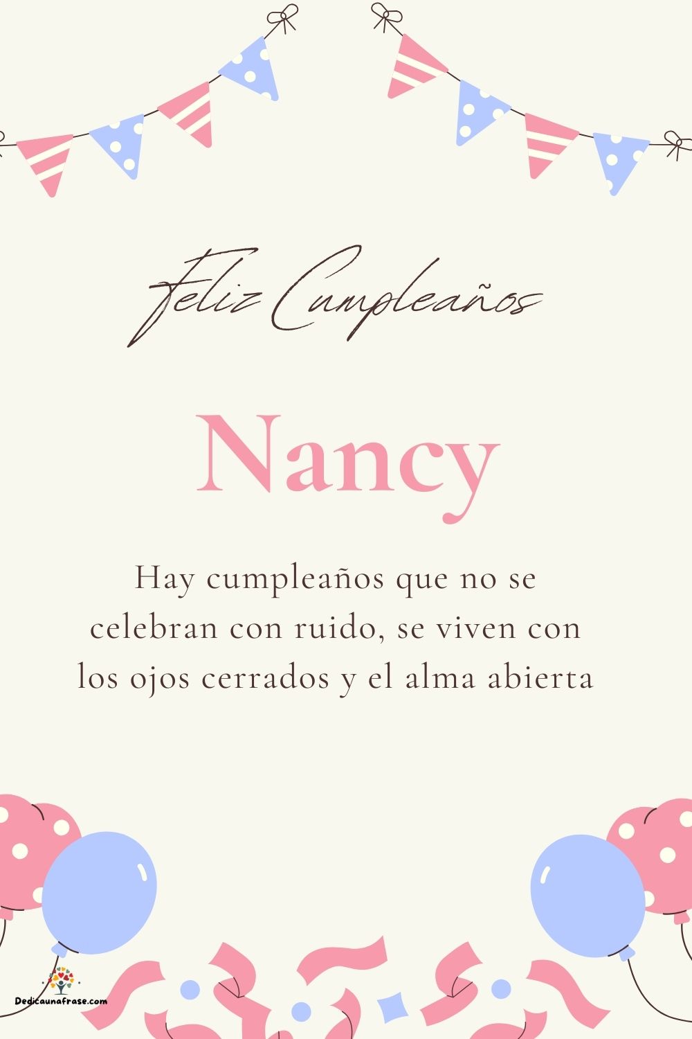 Imagen de feliz cumpleaños para Nancy: «Hay cumpleaños que no se celebran con ruido, se viven con los ojos cer…»