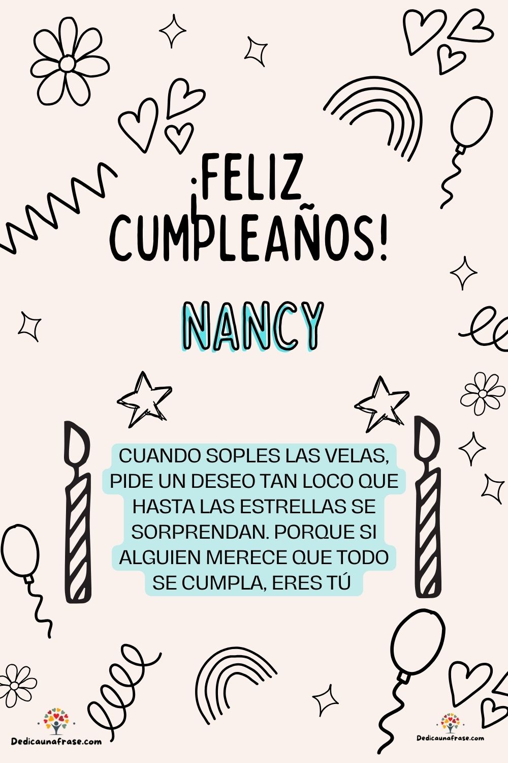 Imagen de feliz cumpleaños para Nancy: «Cuando soples las velas, pide un deseo tan loco que hasta las estrella…»