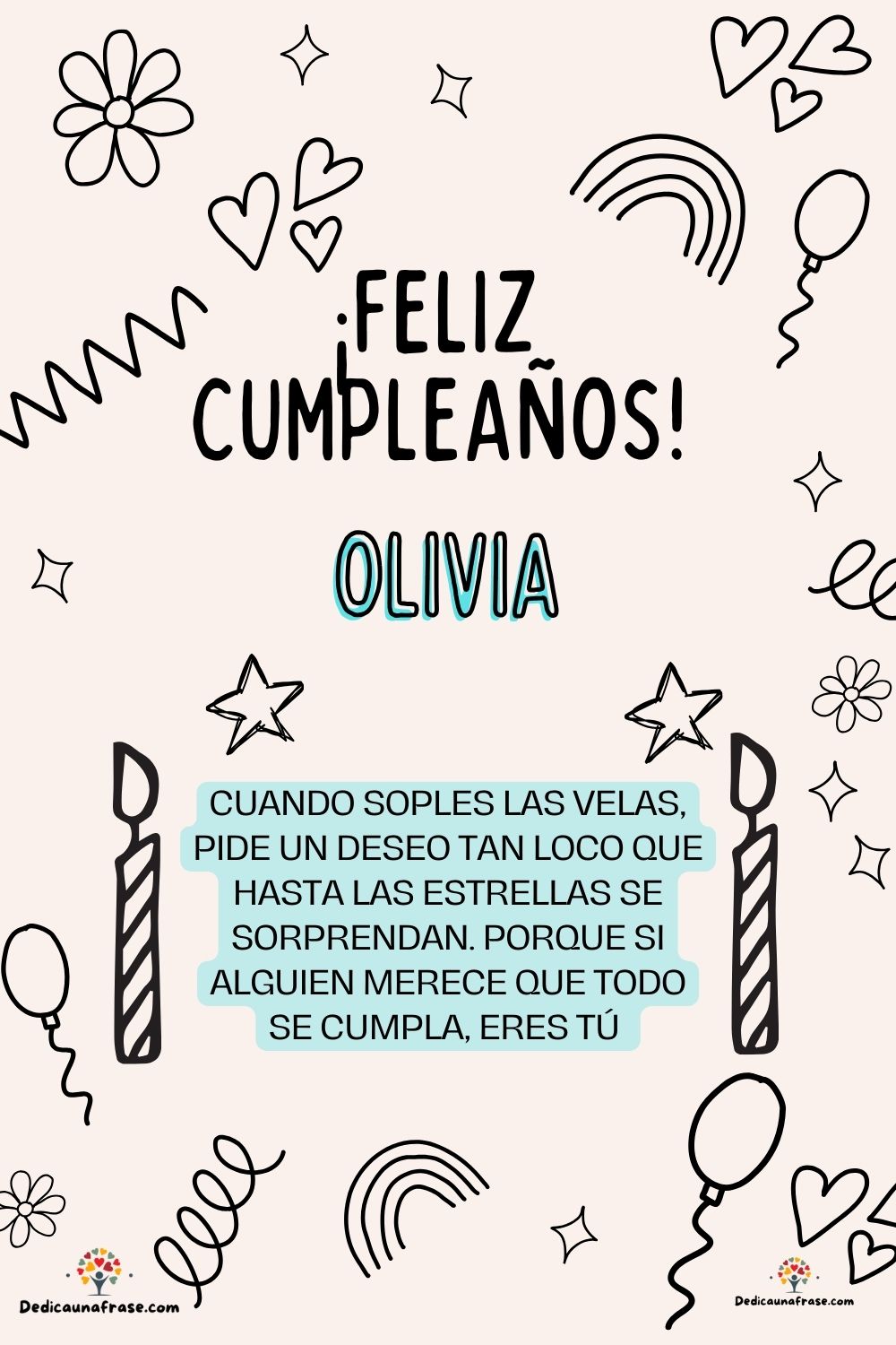 Imagen de feliz cumpleaños para Olivia: «Cuando soples las velas, pide un deseo tan loco que hasta las estrella…»