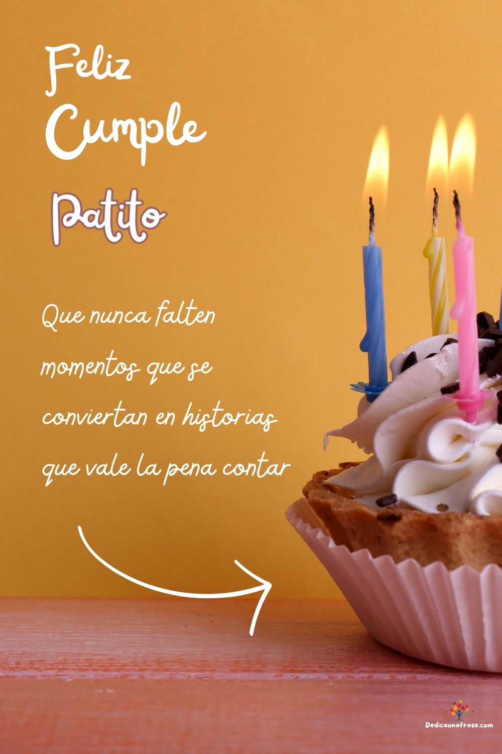 Imagen de feliz cumpleaños para Patito: «Que nunca falten momentos que se conviertan en historias que vale la p…»