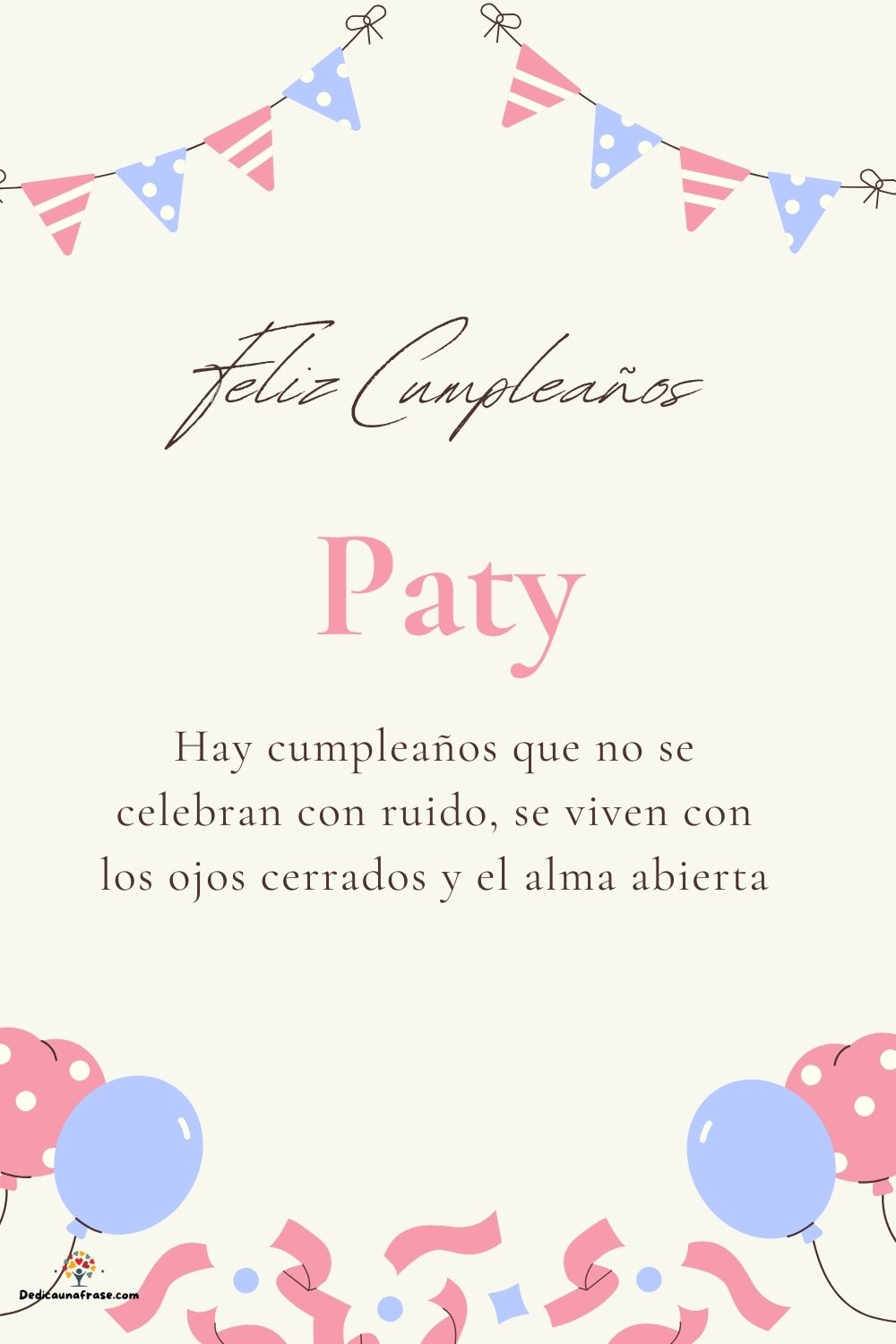 Imagen de feliz cumpleaños para Paty: «Hay cumpleaños que no se celebran con ruido, se viven con los ojos cer…»