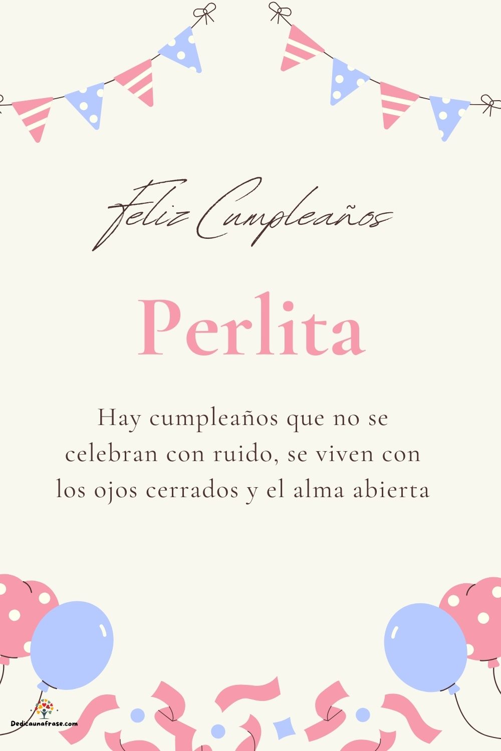 Imagen de feliz cumpleaños para Perlita: «Hay cumpleaños que no se celebran con ruido, se viven con los ojos cer…»