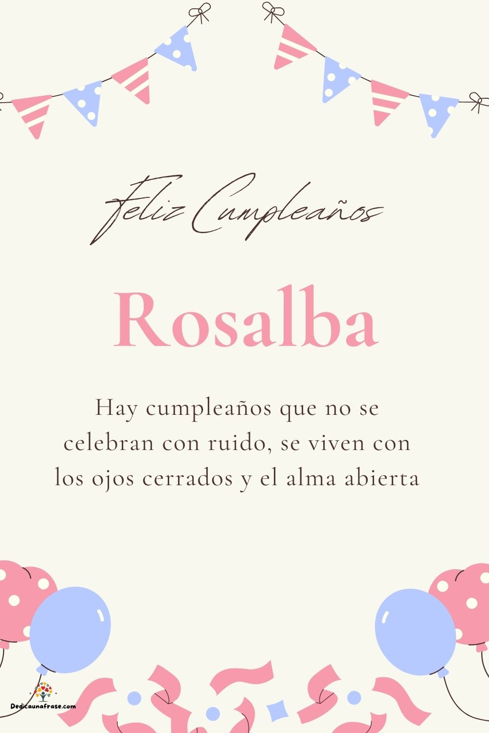 Imagen de feliz cumpleaños para Rosalba: «Hay cumpleaños que no se celebran con ruido, se viven con los ojos cer…»