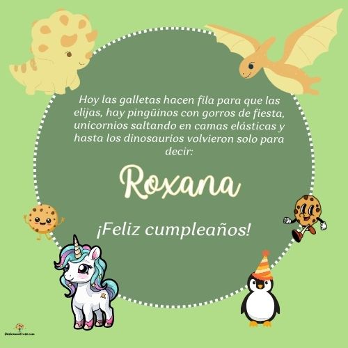 Imagen de feliz cumpleaños para Roxana: «Hoy las galletas hacen fila para que las elijas, hay pingüinos con gor…»