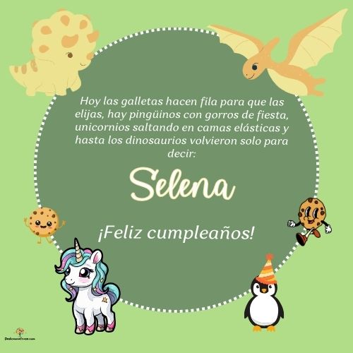 Imagen de feliz cumpleaños para Selena: «Hoy las galletas hacen fila para que las elijas, hay pingüinos con gor…»