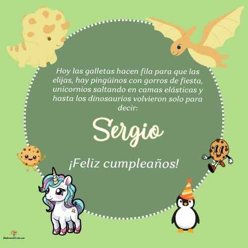 Imagen de feliz cumpleaños para Sergio: «Hoy las galletas hacen fila para que las elijas, hay pingüinos con gor…»