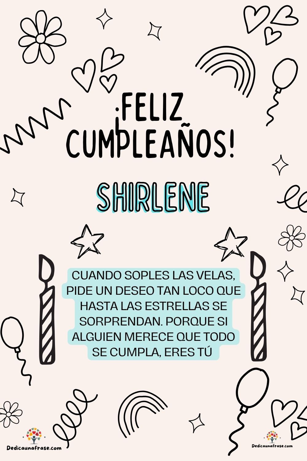 Imagen de feliz cumpleaños para Shanik: «Cuando soples las velas, pide un deseo tan loco que hasta las estrella…»