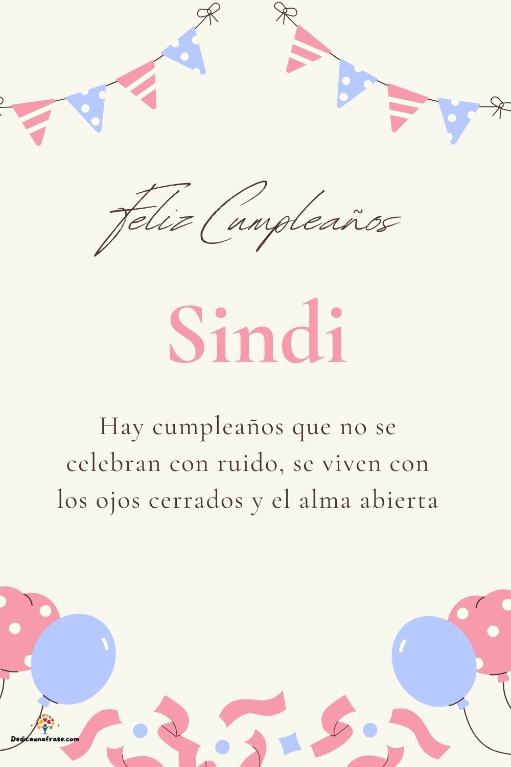 Imagen de feliz cumpleaños para Sindi: «Hay cumpleaños que no se celebran con ruido, se viven con los ojos cer…»