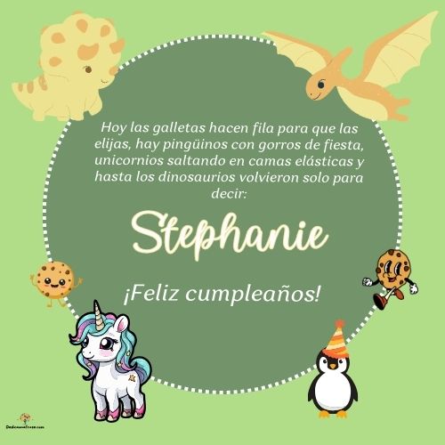 Imagen de feliz cumpleaños para Stephanie: «Hoy las galletas hacen fila para que las elijas, hay pingüinos con gor…»