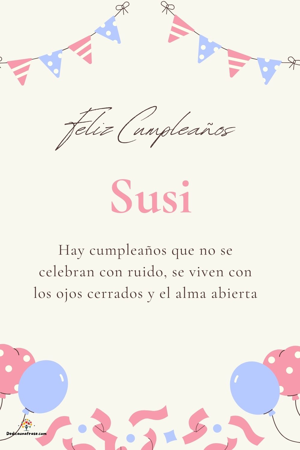Imagen de feliz cumpleaños para Susi: «Hay cumpleaños que no se celebran con ruido, se viven con los ojos cer…»