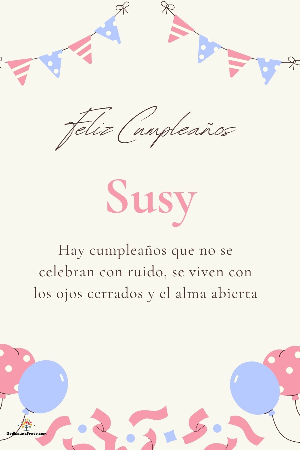 Imagen de feliz cumpleaños para Susy: «Hay cumpleaños que no se celebran con ruido, se viven con los ojos cer…»