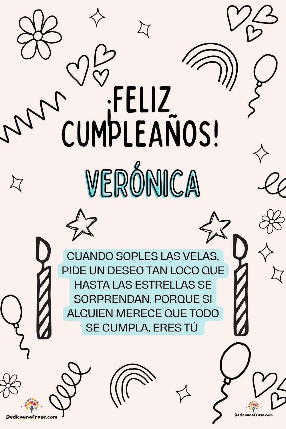 Imagen de feliz cumpleaños para Verito: «Cuando soples las velas, pide un deseo tan loco que hasta las estrella…»