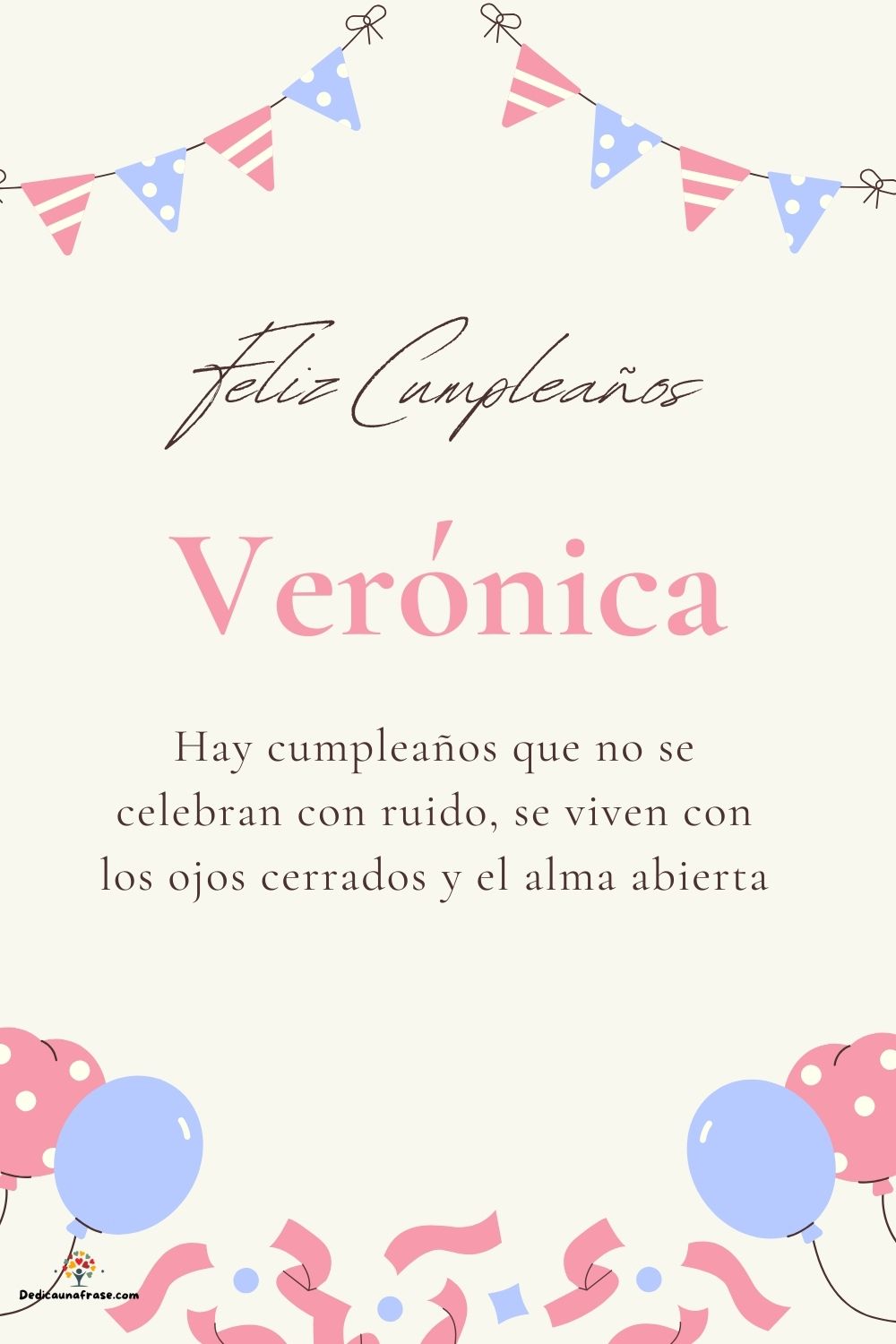 Imagen de feliz cumpleaños para Verónica: «Hay cumpleaños que no se celebran con ruido, se viven con los ojos cer…»