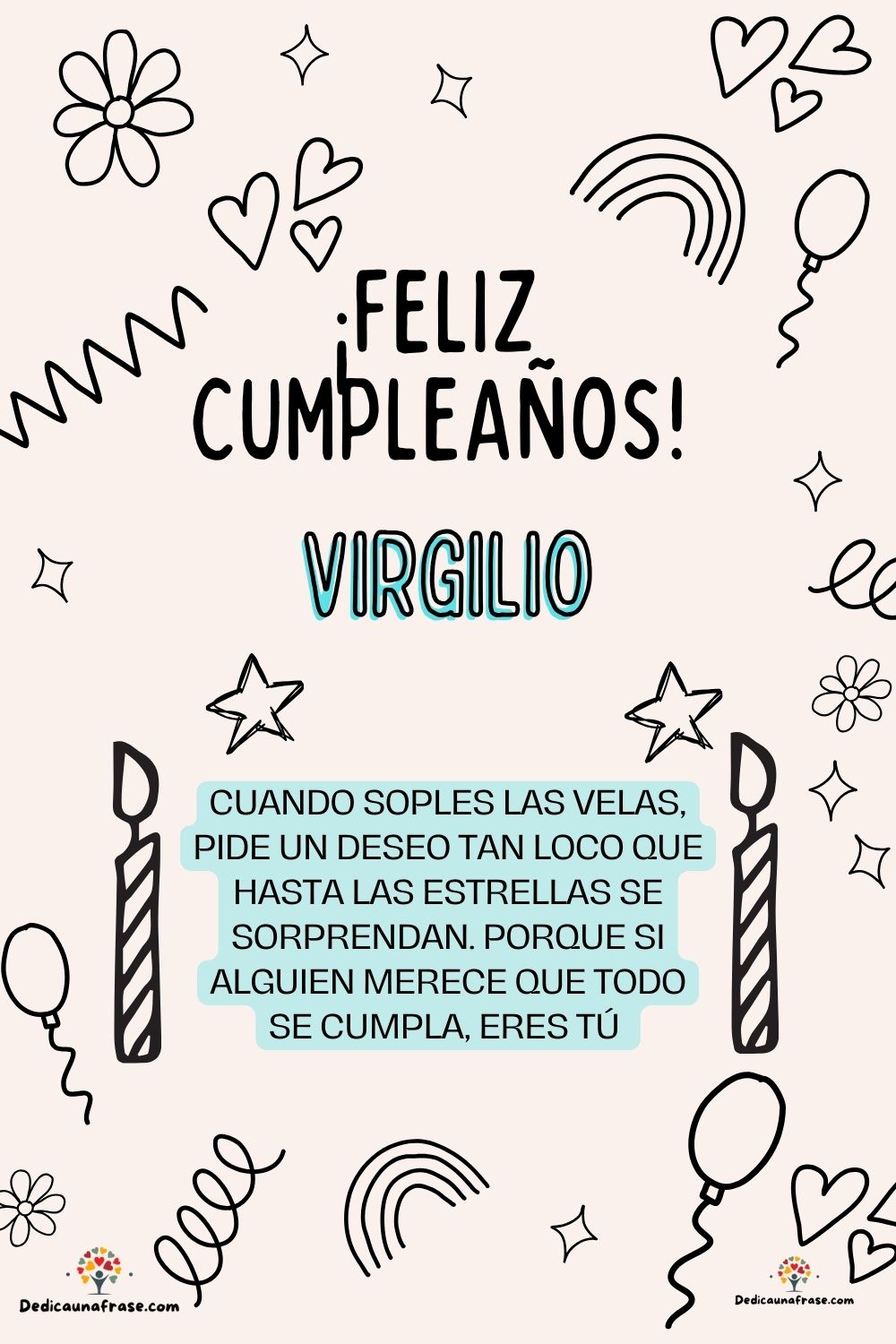Imagen de feliz cumpleaños para Viole: «Cuando soples las velas, pide un deseo tan loco que hasta las estrella…»
