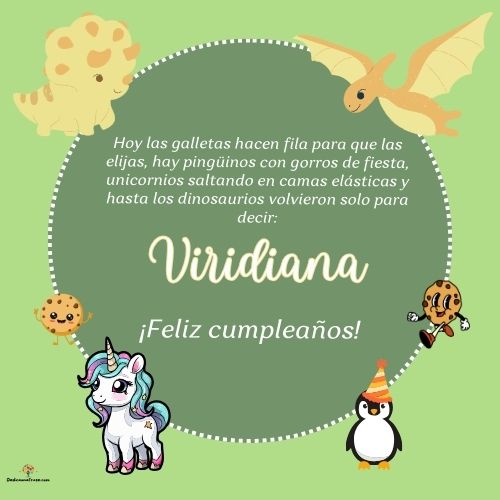 Imagen de feliz cumpleaños para Viridiana: «Hoy las galletas hacen fila para que las elijas, hay pingüinos con gor…»