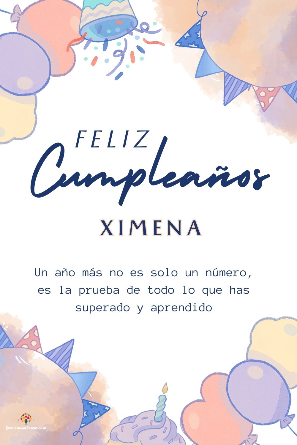 Imagen de feliz cumpleaños para Ximena: «Un año más no es solo un número, es la prueba de todo lo que has super…»