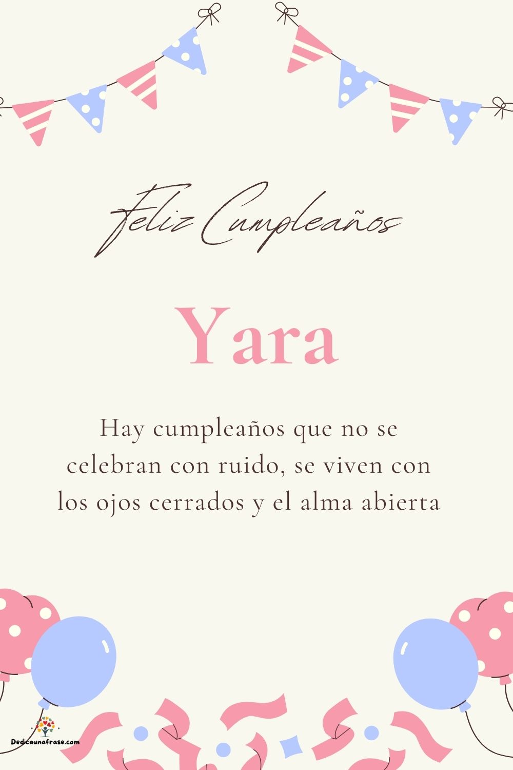 Imagen de feliz cumpleaños para Yara: «Hay cumpleaños que no se celebran con ruido, se viven con los ojos cer…»